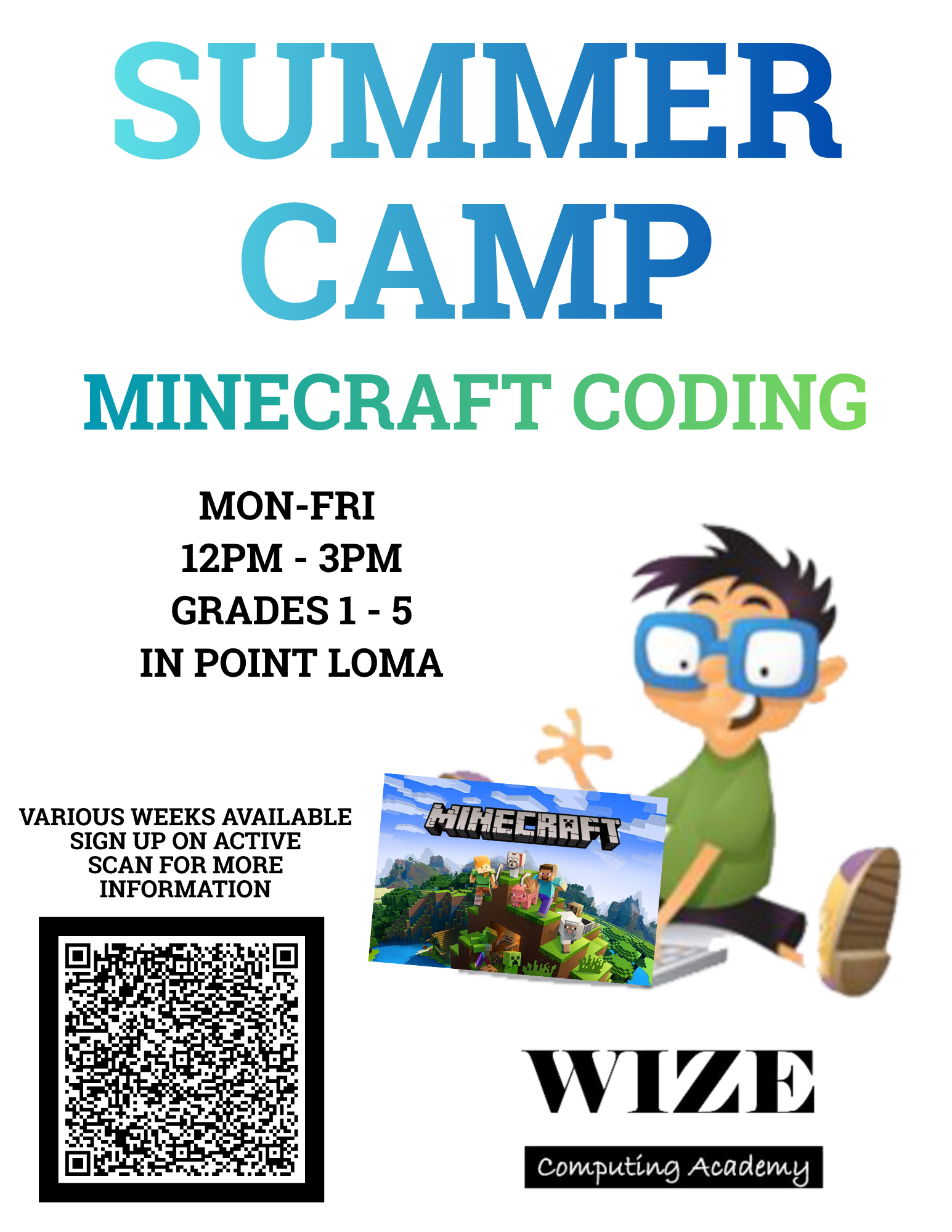 Wize Computing Academy Summer Camp 2026 — Minecraft Coding in Point Loma, Mon–Fri, 12PM–3PM, Grades 1–5